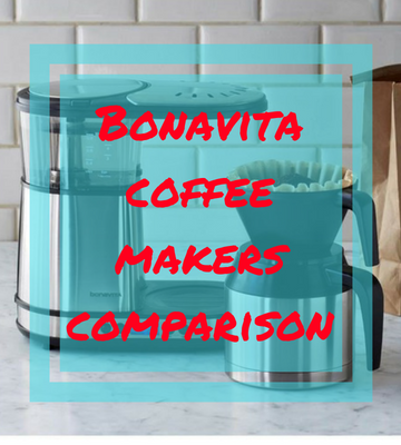 Bonavita coffee makers comparison: BV1500TS vs BV1800SS vs BV1900TS