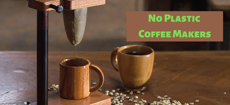 No Plastic Coffee Makers